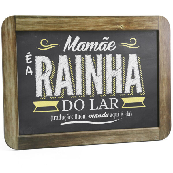 Quadro Gizlosofia Mamãe Rainha do Lar