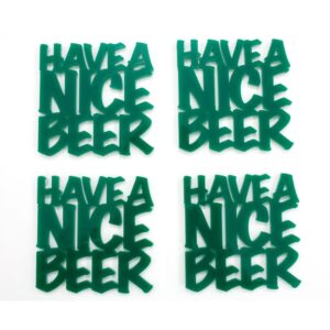 Porta-copos Have A Nice Beer