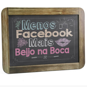 Quadro Gizlosofia Menos Facebook Mais Beijo na Boca