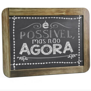 Quadro Gizlosofia É Possível Mas Não Agora